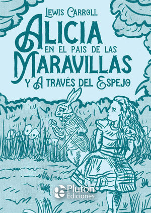  Alicia en el País de las Maravillas (Spanish Edition):  9781480237872: Carroll, Lewis, Tenniel, John, Alba, F. Alberto: Libros