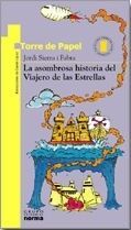 LA ASOMBROSA HISTORIA DEL VIAJERO DE LAS ESTRELLAS