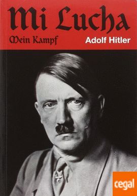 MI LUCHA. MEIN KAMPF: DISCURSO DESDE EL DELIRIO