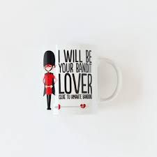 TAZA BANDIT SUPERBRITANICO SERE TU AMANTE BANDIDO