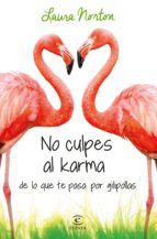 PACK DE NO CULPES AL KARMA DE LO QUE TE PASA POR GILIPOLLAS