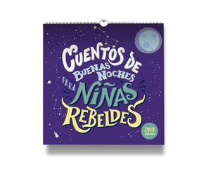 CALENDARIO 2019 CUENTOS DE BUENAS NOCHES PARA NIAS REBELDES