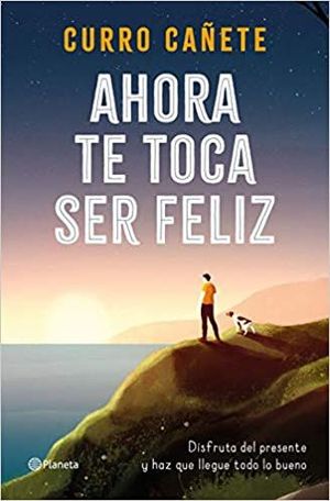 PACK AHORA TE TOCA SER FELIZ +20 SEMANAS PARA AVANZAR HACIA TUS OBJETIVOS