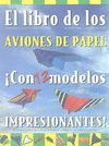 EL LIBRO DE LOS AVIONES DE PAPEL
