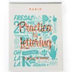 PRACTICA TU LETTERING: CUADERNO DE BOCETOS RUBIO