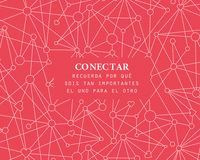 JUEGO CONECTAR. RECUERDA POR QU SOIS TAN IMPORTANTES EL UNO PARA EL OTRO