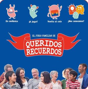 EL JUEGO FAMILIAR DE QUERIDOS RECUERDOS