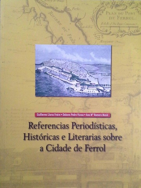 REFERENCIAS PERIODISTICAS HISTORICAS E LITERARIAS SOBRE A CIDADE DE FE