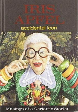 IRIS APFEL: ACCIDENTAL ICON (MAYO 2018)