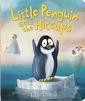 LITTLE PENGUIN GETS THE HICCUPS