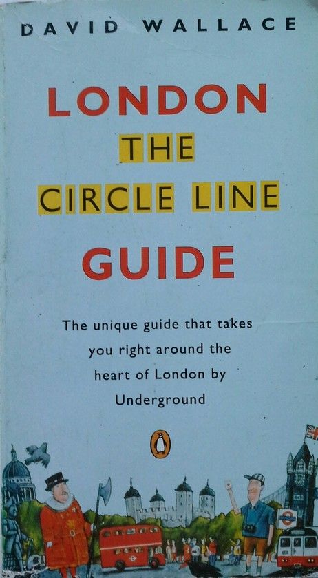 LONDON. THE CIRCLE LINE GUIDE.