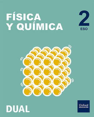 INICIA DUAL FSICA Y QUMICA SERIE LED. 2. ESO. LIBRO DEL ALUMNO PACK.