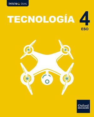 INICIA DUAL TECNOLOGA 4. ESO. LIBRO DE ALUMNO