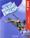 HOLIDAY ENGLISH 4. ESO. STUDENT'S PACK  3RD EDITION