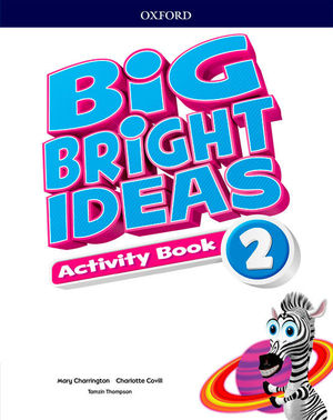 BIG BRIGHT IDEAS 2. ACTIVITY BOOK