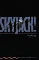 SKYJACK! (STAGE 3)