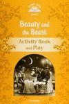 CLASSIC TALES LEVEL 5. BEAUTY AND THE BEAST: ACTIVITY BOOK 2ND EDITION