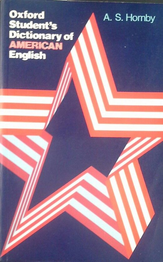 OXFORD STUDENT'S DICTIONARY OF AMERICAN ENGLISH