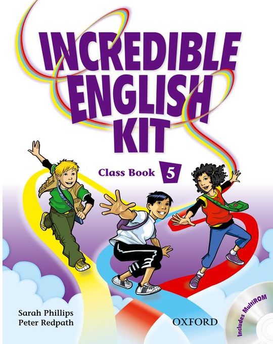 INCREDIBLE ENGLISH KIT 5: CLASS BOOK AND CD-ROM PACK