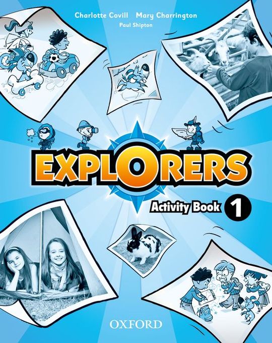 EXPLORERS 1: ACTIVITY BOOK