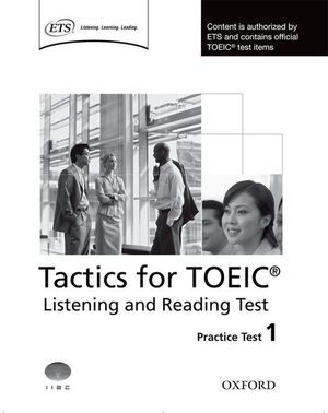 TACTICS FOR TOEIC: LISTENING & READING TEST 1