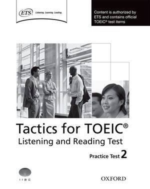 TACTICS FOR TOEIC: LISTENING & READING TEST 2