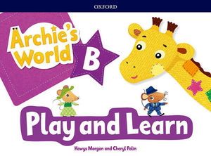 (19).ARCHIE'S WORLD (PLAY & LEARN) (B) (COURSEBOOK