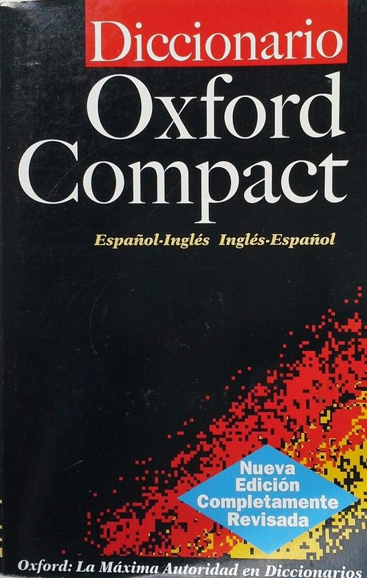 DICCIONARIO OXFORD COMPACT INGLES-ESPAOL/ESPAOL-INGLES (CARTONE)