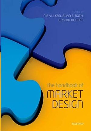 HANDBOOK OF MARKET DESIGN