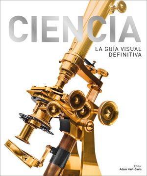 CIENCIA. LA GUA VISUAL DEFINITIVA