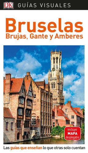 BRUSELAS, BRUJAS GANTE Y AMBERES (GUAS VISUALES)