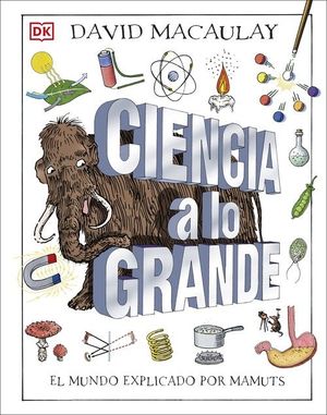 CIENCIA A LO GRANDE