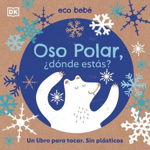 OSO POLAR, DNDE ESTS? ECO BEBE