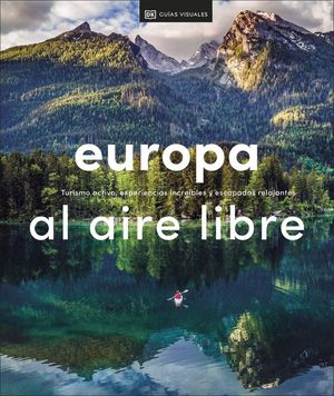 EUROPA AL AIRE LIBRE (GUIAS VISUALES)