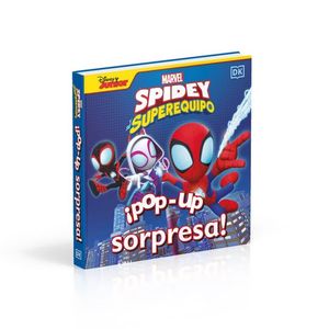 SPIDEY Y SU SUPEREQUIPO (POP-UP SORPRESA)
