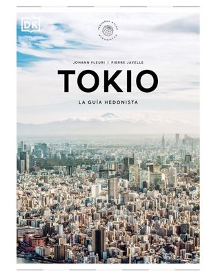 TOKIO. LA GUA HEDONISTA