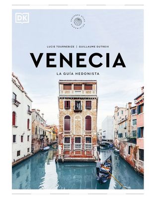 VENECIA. LA GUA HEDONISTA