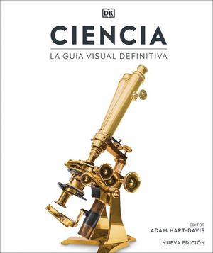 CIENCIA. LA GUA VISUAL DEFINITIVA