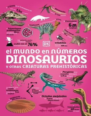 EL MUNDO NUMEROS: DINOSAURIOS Y OTRAS CRIATURAS PREHISTORICAS