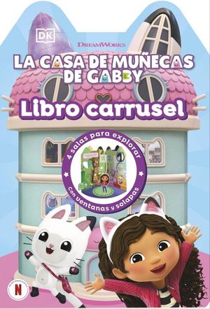 LA CASA DE MU�ECAS DE GABBY. LIBRO CARRUSEL