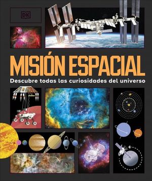 MISI�N ESPACIAL. DESCUBRE TODAS LAS CURIOSIDADES DEL UNIVERSO
