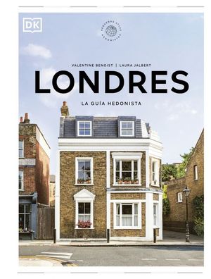 LONDRES. LA GUIA HEDONISTA