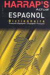 DICTIONNAIRE HARRAPS ACTUAL FRANC/ESPAO