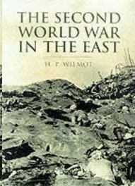THE SECOND WORLD WAR IN THE EAST