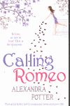 CALLING ROMEO