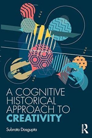 ACOGNITIVE HISTORICAL APPROACH TO CREATIVITY