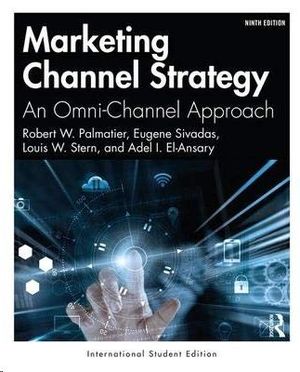 MARKETING CHANNEL STRATEGY: AN OMNICHANNEL APPROACH