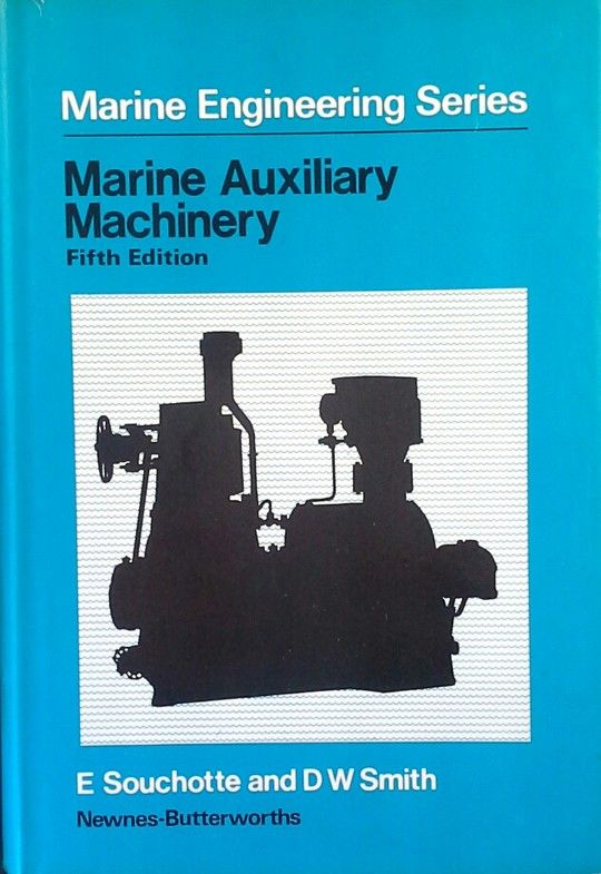 MARINE AUXILIARY MACHYNERY - FIFTH EDITION