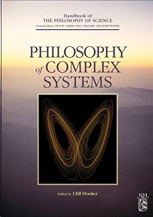 PHILOSOPHY OF COMPLEX SYSTEMS
