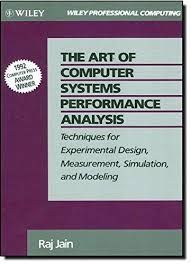 THE ART OF COMPUTER SYSTEMS PERFORMANCE ANALYSIS